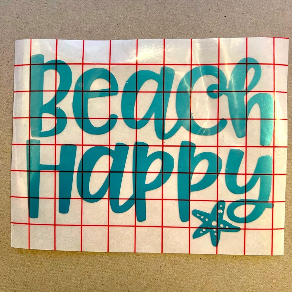 Beach happy, vinyl typically used for car windows